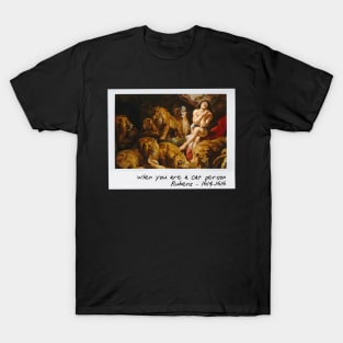 rubens - cat person meme T-Shirt